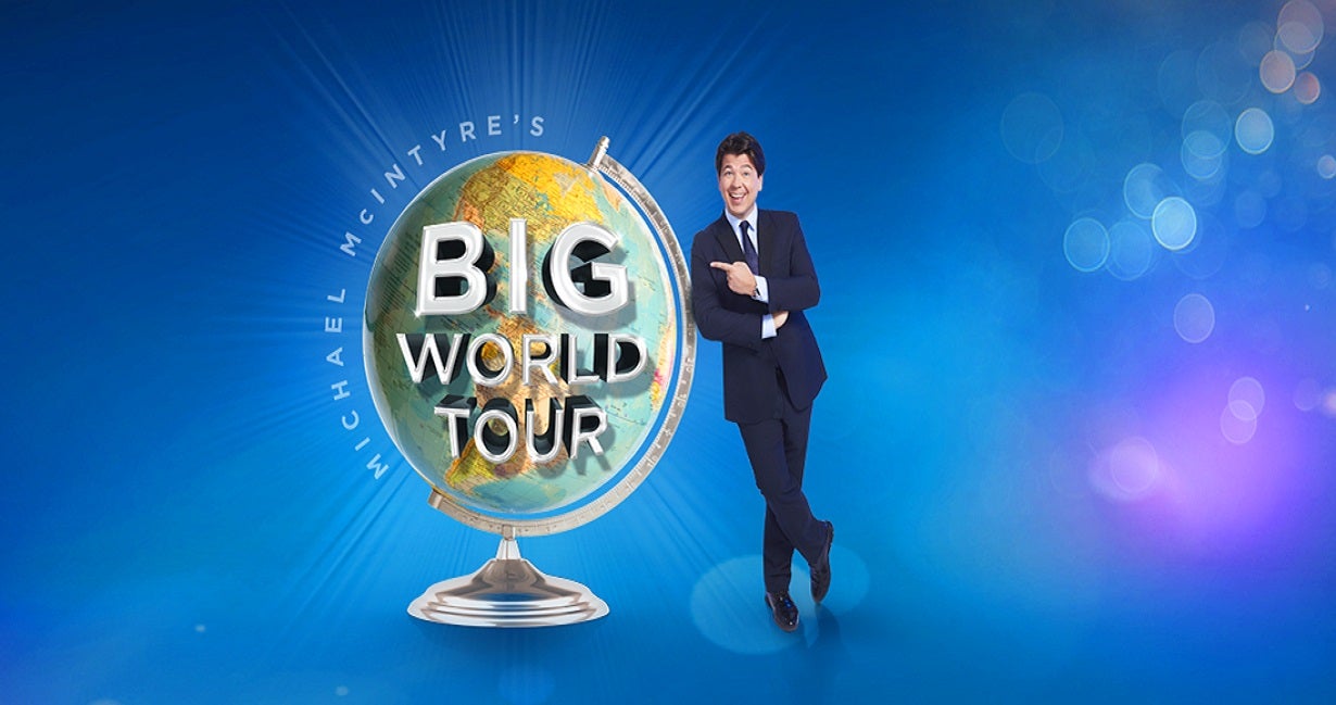 Michael McIntyre's Big World Tour
