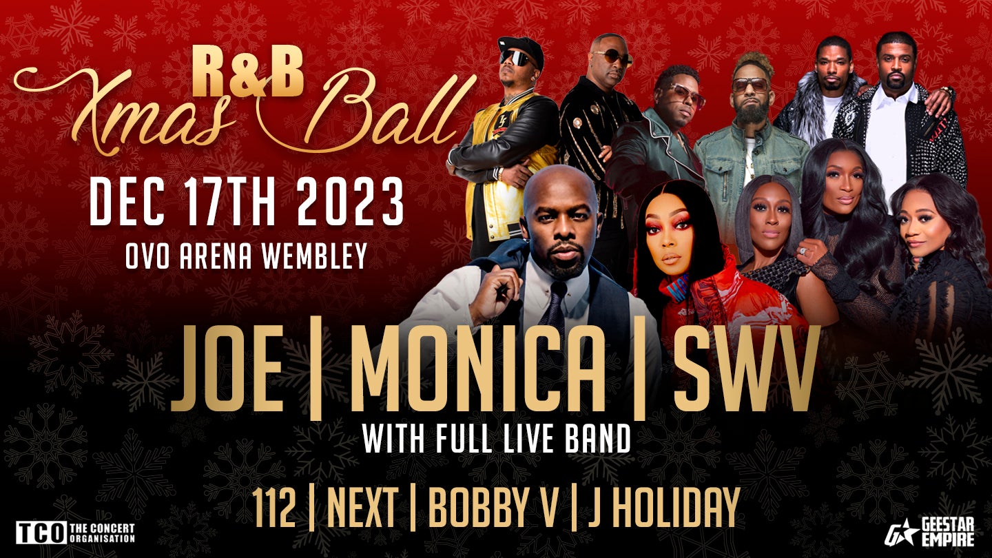 RnB Xmas ball - featuring Joe / Monica / SWV / 112 / Next / Bobby V / J Holiday