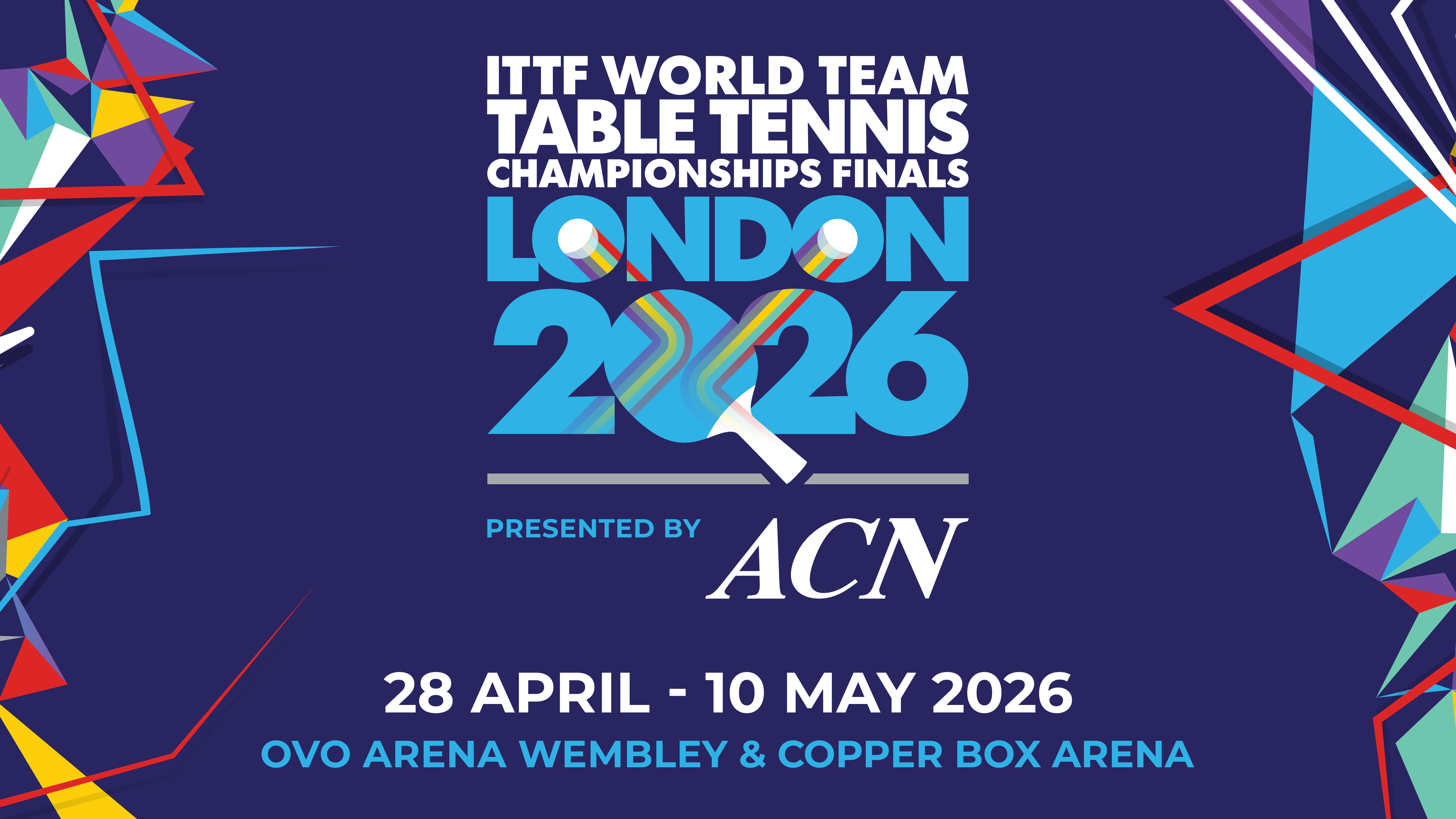 More Info for ITTF World Team Table Tennis Championships Finals London 2026 Presented by ACN