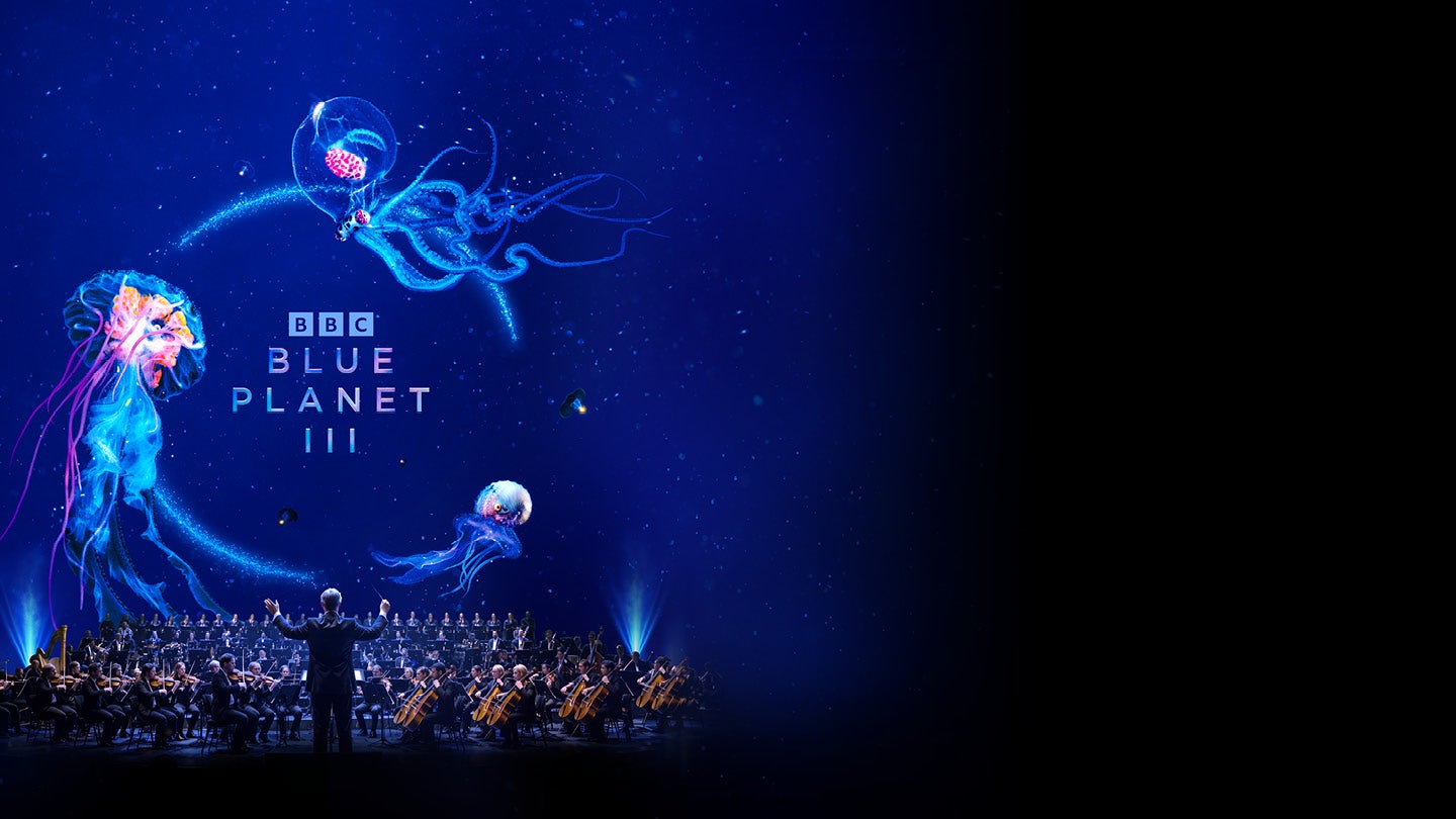 Blue Planet III Live in Concert