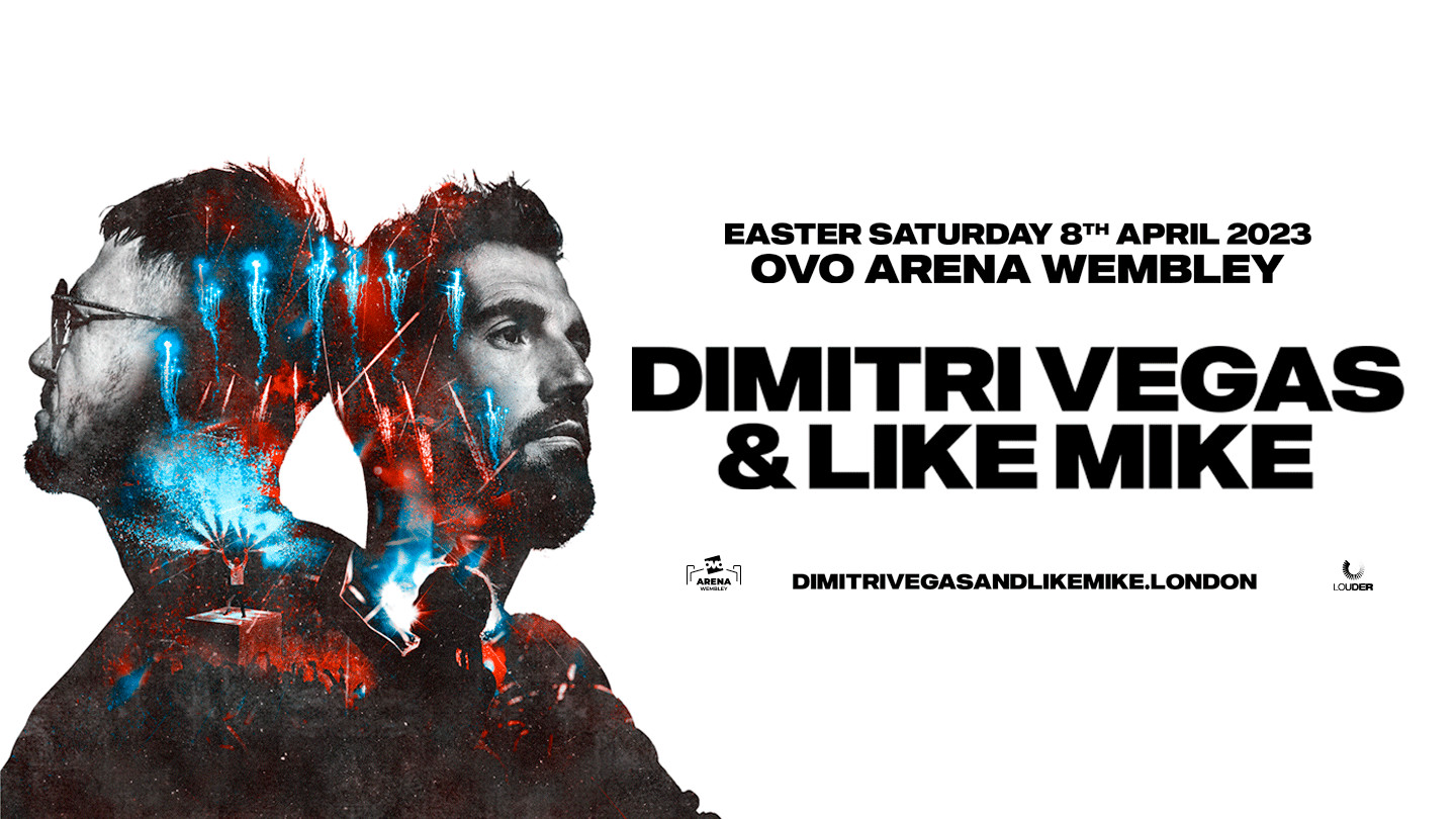 Dimitri Vegas & Like Mike