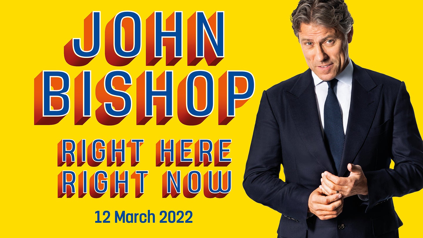 John Bishop - Right Here, Right Now